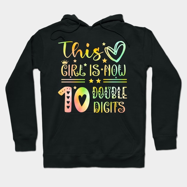 This Girl Is Now 10 Double Digits T-Shirt, It's My 10th Years Old Birthday Gift Party Outfit, Celebrating Present for Kids Daughter, Ten Yrs Hoodie by Emouran